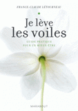 Je lève les voiles. Guide pratique pour un mieux-être