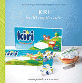 Kiri. Les 30 recettes culte