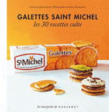 Galettes Saint Michel. Les 30 recettes culte