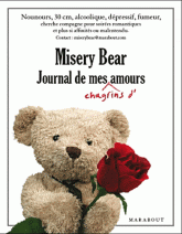 Misery Bear. Journal de mes chagrins d'amour