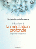 Initiation à la méditation profonde en pleine conscience