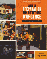 Guide de préparation aux situations d'urgence. Comment protéger sa famille