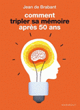 Comment tripler sa mémoire après 50 ans