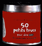 50 petits trucs pour dire non (de manière polie ou moins polie)