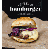 L'atelier du hamburger de Big Fernand