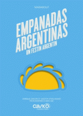 Empanadas Argentina. Un festin argentin