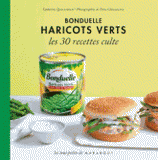 Haricots verts Bonduelle. Les 30 recettes culte