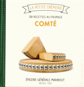 Comté. 30 recettes au fromage