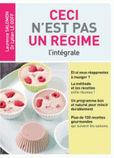 Ceci n'est pas un régime !. L'intégrale