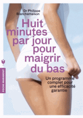 Huit minutes par jour pour maigrir du bas