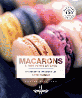 Macarons et tout petits gâteaux