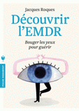 Découvrir l'EMDR