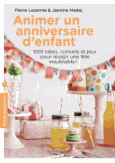 Animer un anniversaire d'enfant