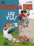 Boule & Bill Tome 25
Les V'là !