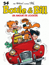 Boule & Bill Tome 34
Un amour de cocker