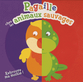 Pagaille chez les animaux sauvages. Retrouve ma moitié !