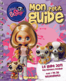 Littlest Petshop mon petit guide. Le guide 2011 des deiniers Petshop