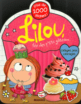 Lilou, fée des p'tits gâteaux. Collages, jeux, coloriages