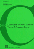 Le divorce en droit comparé. Volume 3, Amérique Latine