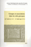Groupes et associations dans les cités grecques (IIIe siècle av. J.-C. - IIe siècle apr. J.-C.)