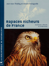 Rapaces nicheurs de France. Distribution, effectifs et conservation