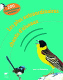 Les plus extraordinaires chants d'oiseaux