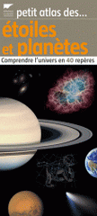 Etoiles et planètes. Comprendre l'univers en 40 repères