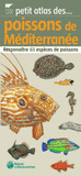 Poissons de mediterranée. Reconnaître 65 espèces de poissons