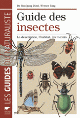 Guide des insectes. La description, l'habitat, les moeurs