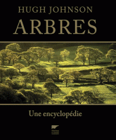 Arbres. Une encyclopédie