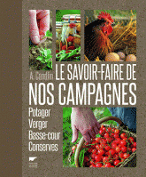 Le savoir-faire de nos campagnes