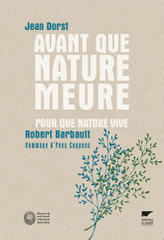 Avant que nature meure, Pour une écologie politique. Pour que nature vive