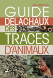 Guide Delachaux des traces d'animaux