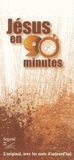 Jésus en 90 minutes