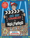 Où est Charlie ?. A Hollywood