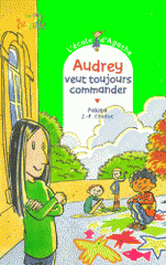 L'Ecole d'Agathe Tome 5
Audrey veut toujours commander