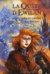 La quête d'Ewilan Tome 3
L'île du destin