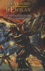 Les Mondes d'Ewilan Tome 3
Les tentacules du mal