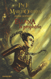 Le Pacte des MarchOmbres Tome 3
Ellana. La prophétie