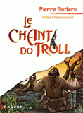 Le Chant du Troll