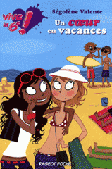 Vive la 6e ! Tome 4
Un coeur en vacances