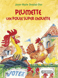 Plumette une poule super chouette