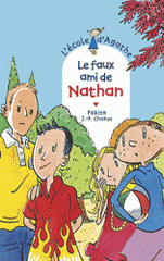 L'Ecole d'Agathe Tome 64
Le faux ami de Nathan