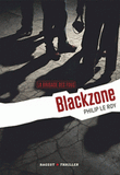La brigade des fous. Blackzone