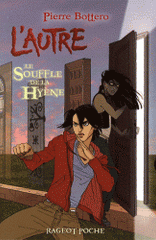 L'autre Tome 1
Le Souffle de la Hyène