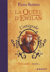 La quête d'Ewilan 
L'intégrale