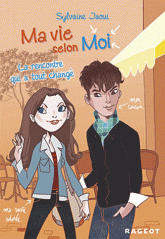 Ma vie selon Moi. La rencontre qui a tout changé
