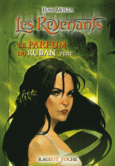 Les Revenants Tome 4
Le parfum du ruban vert
