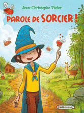 Parole de sorcier !