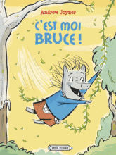 C'est moi, Bruce !